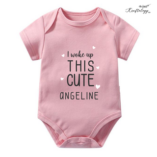 Customised Baby Bodysuit- I woke up this cute